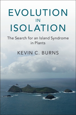 Evolution in Isolation - Burns, Kevin C