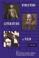 Evolution, Literature, and Film: A Reader