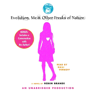 Evolution, Me & Other Freaks of Nature