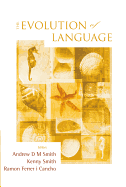 Evolution of Language, the - Proceedings of the 7th International Conference (Evolang7)
