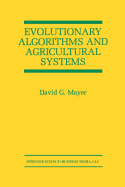 Evolutionary algorithms and agricultural systems