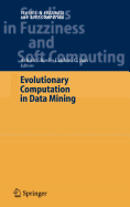 Evolutionary Computation in Data Mining