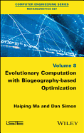 Evolutionary Computation with Biogeography-Based Optimization