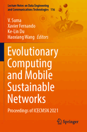 Evolutionary Computing and Mobile Sustainable Networks: Proceedings of Icecmsn 2020