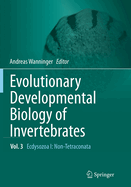 Evolutionary Developmental Biology of Invertebrates 3: Ecdysozoa I: Non-Tetraconata