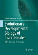 Evolutionary Developmental Biology of Invertebrates 5: Ecdysozoa III: Hexapoda