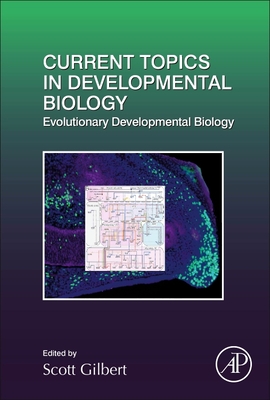 Evolutionary Developmental Biology: Volume 141 - Gilbert, Scott
