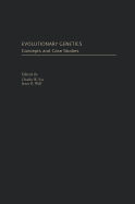 Evolutionary Genetics: Concepts and Case Studies
