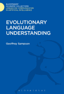 Evolutionary Language Understanding