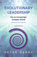 Evolutionary Leadership: For an Increasingly Complex World