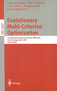 Evolutionary Multi-Criterion Optimization: Second International Conference, Emo 2003, Faro, Portugal, April 8-11, 2003, Proceedings