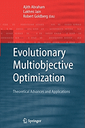 Evolutionary Multiobjective Optimization: Theoretical Advances and Applications