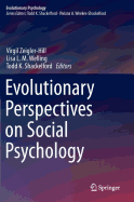 Evolutionary Perspectives on Social Psychology