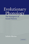 Evolutionary Phonology: The Emergence of Sound Patterns