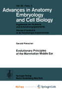 Evolutionary Principles of the Mammalian Middle Ear