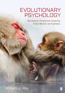 Evolutionary Psychology: Neuroscience Perspectives Concerning Human Behavior and Experience