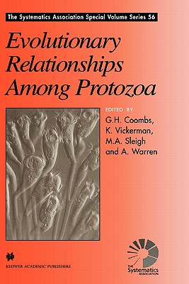 Evolutionary Relationships Among Protozoa - Coombs, Graham H (Editor), and Vickerman, Keith (Editor), and Sleigh, M A (Editor)