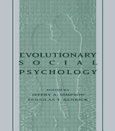 Evolutionary Social Psychology