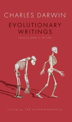 Evolutionary Writings - Darwin, Charles, Professor, and Secord, James A (Editor)