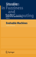 Evolvable Machines: Theory & Practice