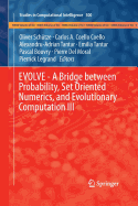 Evolve - A Bridge Between Probability, Set Oriented Numerics, and Evolutionary Computation III