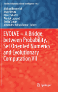 Evolve - A Bridge Between Probability, Set Oriented Numerics and Evolutionary Computation VII