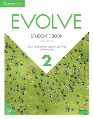 Evolve Level 2 Student's Book with eBook - Clandfield, Lindsay, and Goldstein, Ben, and Jones, Ceri