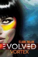 Evolved 2.0: Vortex