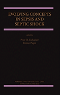 Evolving Concepts in Sepsis and Septic Shock