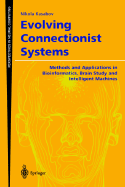 Evolving Connectionist Systems: Methods and Applications in Bioinformatics, Brain Study and Intelligent Machines