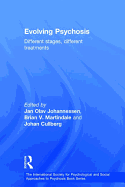 Evolving Psychosis: Different Stages, Different Treatments