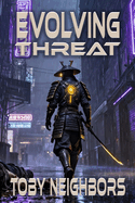 Evolving Threat: Travis Hurts #3