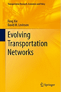 Evolving Transportation Networks