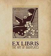 Ex Libris: The Art of Bookplates