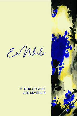 Ex Nihilo - L?veill?, J R, and Blodgett, E D