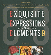 Ex3: Exquisite Expressions with Photoshop Elements 9