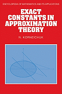 Exact Constants in Approximation Theory