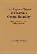 Exact Space-Times in Einstein's General Relativity