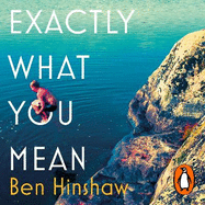 Exactly What You Mean: The BBC Between the Covers Book Club Pick