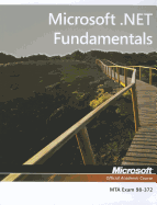 Exam 98-372 Microsoft .Net Fundamentals