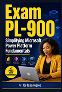 Exam PL-900: Simplifying Microsoft Power Platform Fundamentals