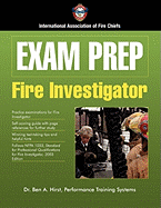 Exam Prep: Fire Investigator: .