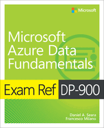 Exam Ref Dp-900 Microsoft Azure Data Fundamentals