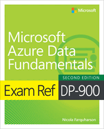Exam Ref Dp-900 Microsoft Azure Data Fundamentals