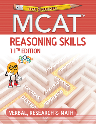 Examkrackers MCAT 11th Edition Reasoning Skills: Verbal, Research & Math - Orsay, Jonathan (Creator)