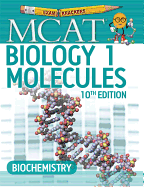 Examkrackers MCAT Biology I: Molecules