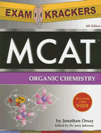 Examkrackers MCAT Organic Chemistry
