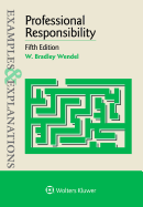 Examples & Explanations for Professional Responsibility