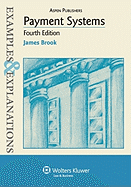 Examples & Explanations: Payment Systems, 4th Ed.