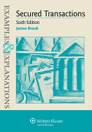 Examples & Explanations: Secured Transactions 6e